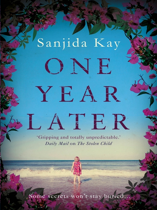 Title details for One Year Later by Sanjida Kay - Available